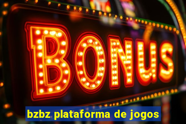 bzbz plataforma de jogos